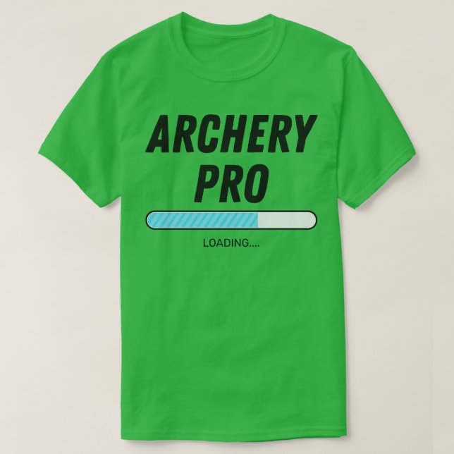 Archery   Archery Pro Loading  T-Shirt (Design Front)