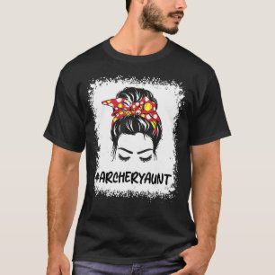 Archery Aunt Life Messy Bun Hair Glasses Mother's T-Shirt