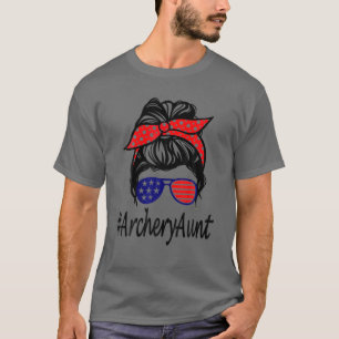 Archery Aunt Life Messy Bun Hair Glasses Mother's T-Shirt
