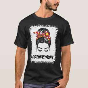 Archery Aunt Life Messy Bun Hair Glasses Mother's T-Shirt