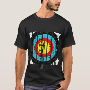 Archery Board Fun Typography Archers T-Shirt