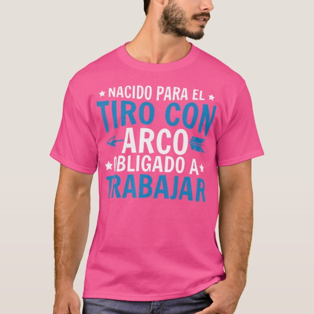 Archery Bow And Arrow Born For Archery T-Shirt (Front)