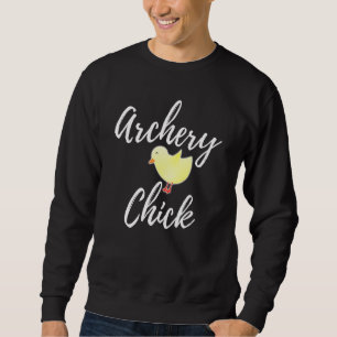 Archery Chick Chicken Archery Sport Enthusiast Sweatshirt