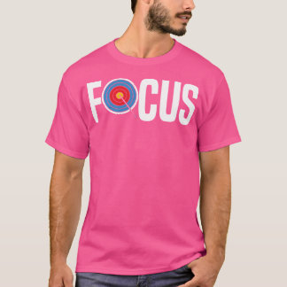 Archery Coach Arrows Target Bowman Bow Archer Focu T-Shirt