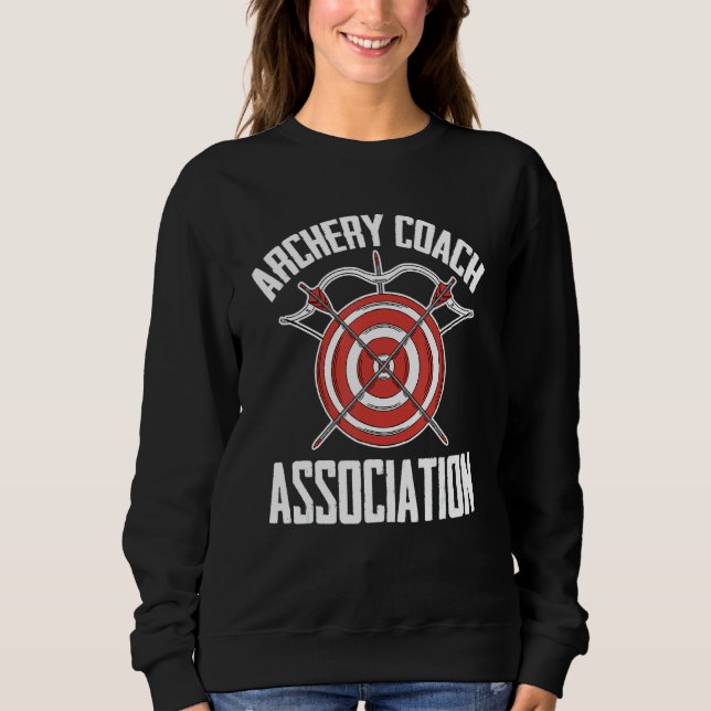 Archery Coach Association  Archer Bowman Archery C Sweatshirt (Front)