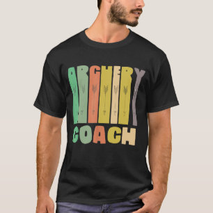 Archery Coach Retro Player Team Instructor   T-Shirt