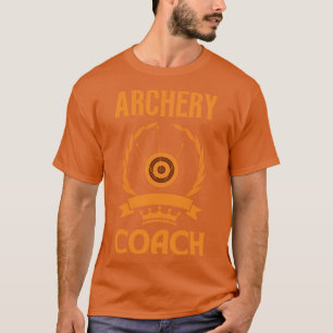 Archery Coach  T-Shirt