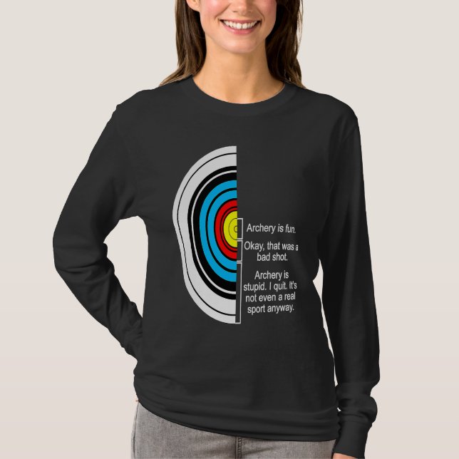 Archery compound Bow Archery Joke Hunting Hunt Arr T-Shirt (Front)