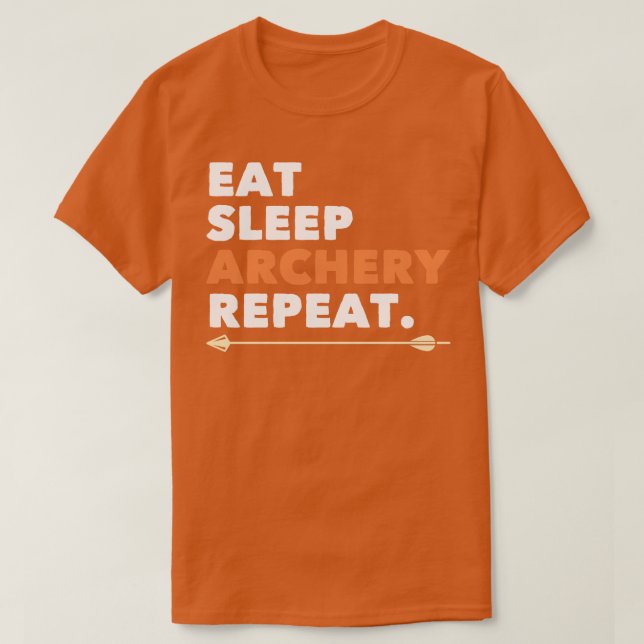 Archery   Eat Sleep Archery Repeat T-Shirt (Design Front)