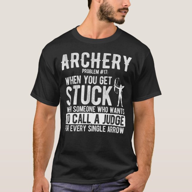 Archery For An Archer T-Shirt (Front)