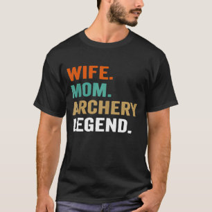 Archery  For Wife Mum  For Women T-Shirt