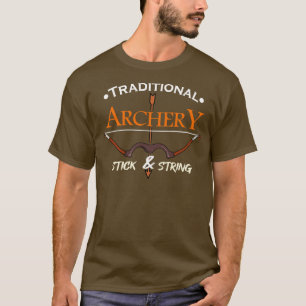 Archery Gift Print Stick And String Mens Womens Bo T-Shirt