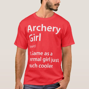 Archery Girl Definition T-Shirt