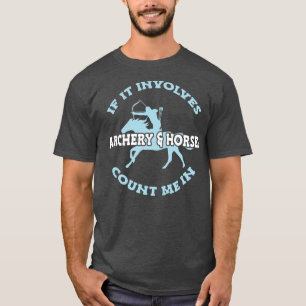 Archery Horses Archer (1) T-Shirt