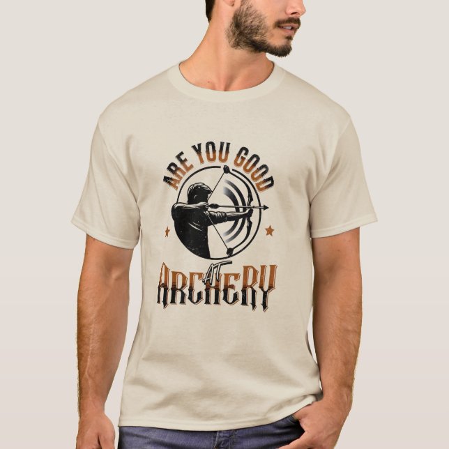 Archery Humour Design T-Shirt (Front)
