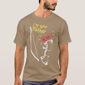 Archery Im Your Father T-Shirt