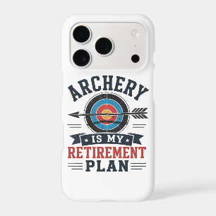 Archery Is My Retirement Plan Archer