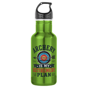 Archery Is My Retirement Plan Archer 532 Ml Water Bottle