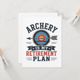 Archery Is My Retirement Plan Archer Invitation
