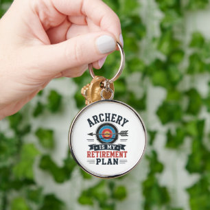Archery Is My Retirement Plan Archer Key Ring