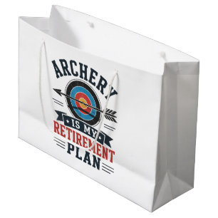 Archery Is My Retirement Plan Archer Large Gift Bag