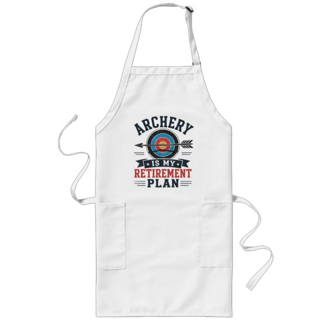Archery Is My Retirement Plan Archer Long Apron (Front)