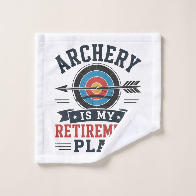 Archery Is My Retirement Plan Archer Wash Cloth (Wash Cloth)
