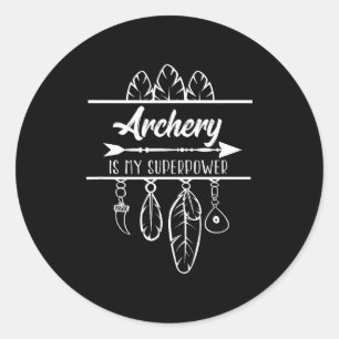Archery Is My Superpower Bow Arrow Classic Round Sticker