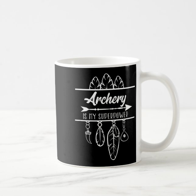Archery Is My Superpower Bow Arrow  Coffee Mug (Right)