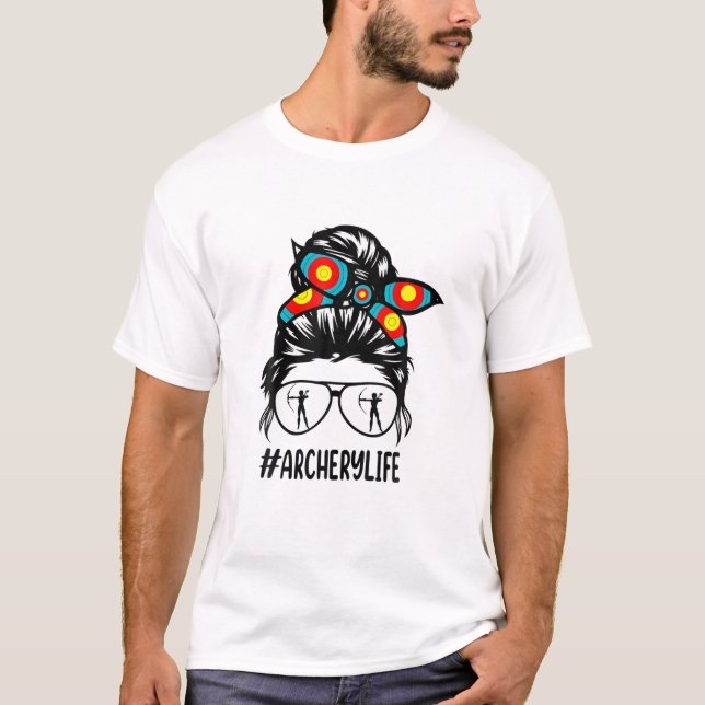 Archery Life Messy Bun Hair Glasses T-Shirt (Front)