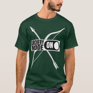 Archery Mode On Archer  T-Shirt