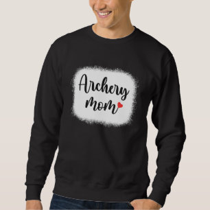 Archery Mom Bow Archer Arrow Shooting Sport Archer Sweatshirt