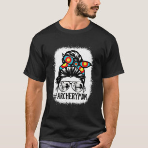 Archery Mum Life Messy Bun Hair Glasses T-Shirt