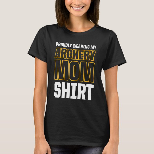 Archery Mum Mother 9 T-Shirt (Front)
