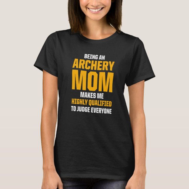 Archery Mum Mother T-Shirt (Front)