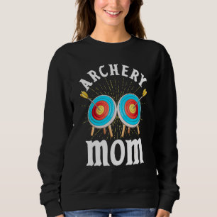 Archery Mum T Archer Bow Hunter Mummy Sweatshirt