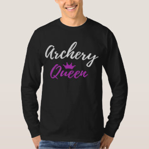 Archery Queen Funny Mother Wife Gif T-Shirt