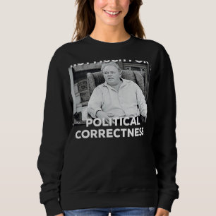 Archie Bunker Funny Conservative R-R-E-P-U-B-L-I-C Sweatshirt