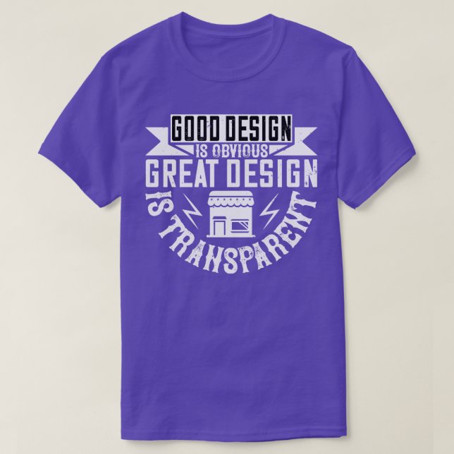 Architect A Good Design Is Obvious T-Shirt (Design Front)