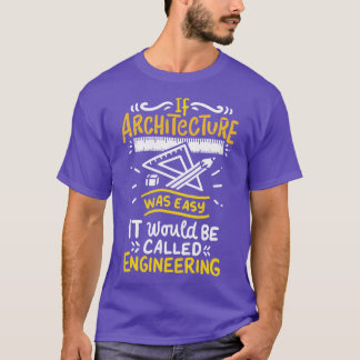 Architect Architecture 1 T-Shirt