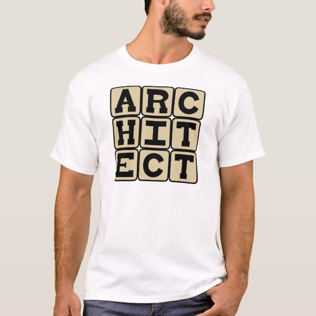 Architect, Building Designer T-Shirt (Front)