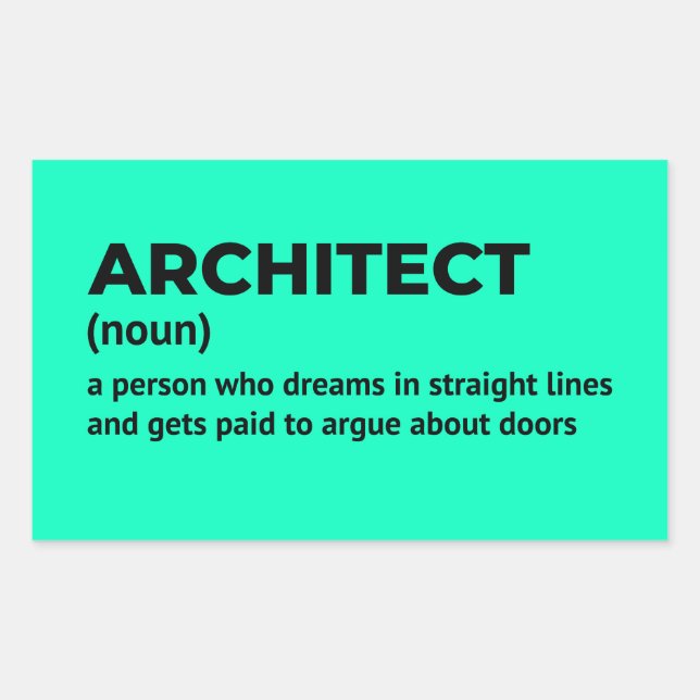 Architect Career Funny Definition Rectangular Sticker (Front)