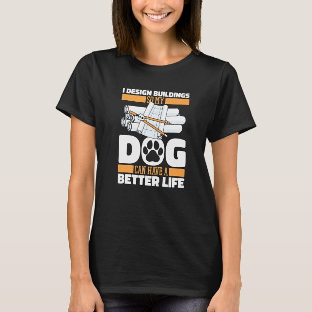 Architect Dog Civil Engineer  House Buildings Draf T-Shirt (Front)