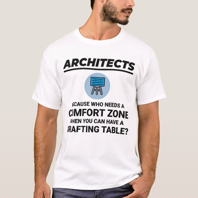 Architect Drafting Table Construction Architecture T-Shirt (Front)