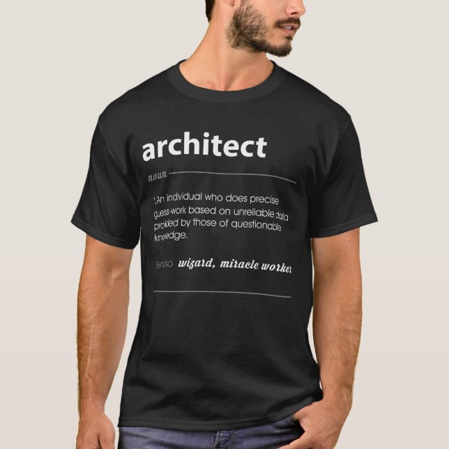 Architect Funny Job Definition Gift T-Shirt (Front)