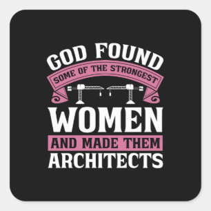 Architect God Found Some Architects Architecture Square Sticker