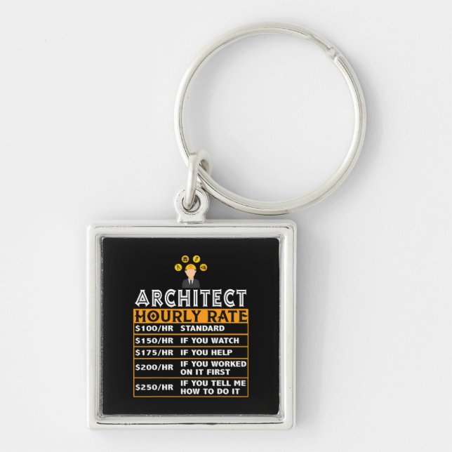Architect Hourly Rate Funny Job Matching Architect Key Ring (Front)