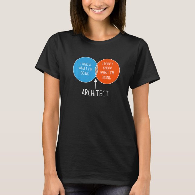 Architect I Don't Know What I'm Doing Colourful Di T-Shirt (Front)