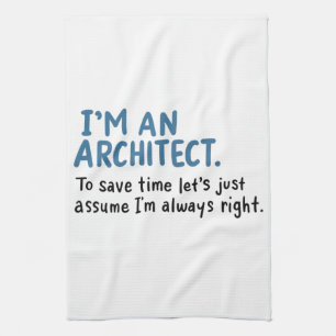 Architect - I'm An Architect Tea Towel