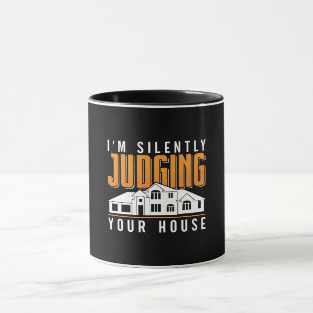Architect I'm Jusdging Your House Architecture Mug (Center)